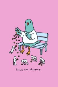 Times are changing illustration with pigeon (by semuelis)